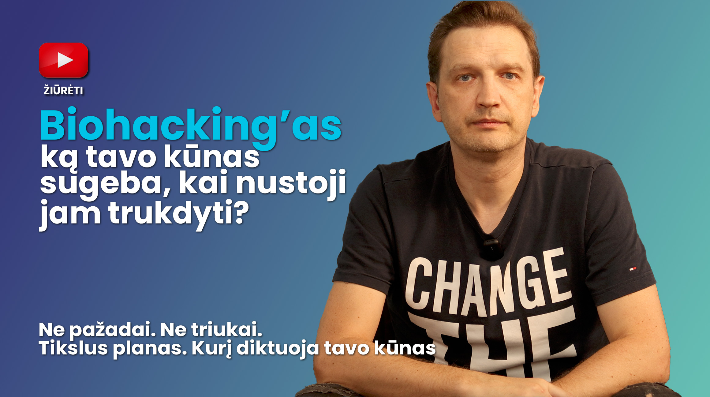 Biohackingas: Ką tavo kūnas sugeba… kai nustoji jam trukdyti?