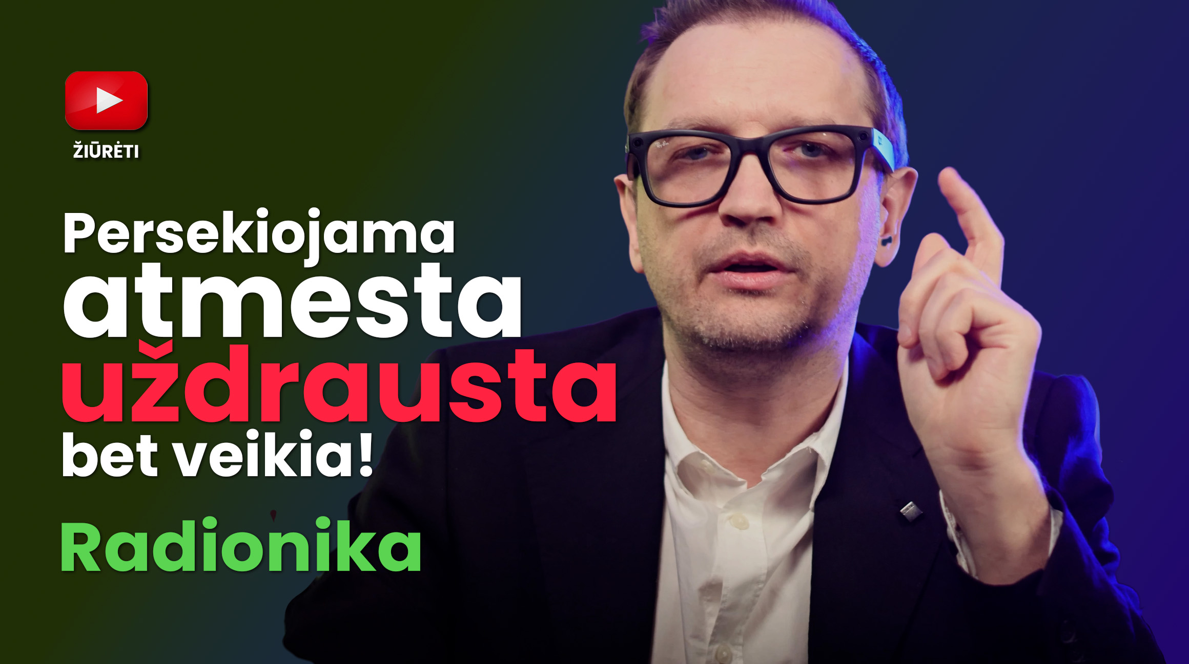 Persekiojama, Atmesta, Uždrausta, Bet Veikia! — Radionika